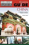 Newcomer s Handbook Country Guide: China: Including Beijing, Guangzhou, Shanghai, and Shenzhen