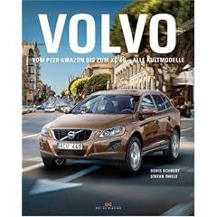 Volvo: Typen - Kult - Design - Alle Modelle bis zum XC60