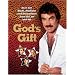 God's Gift: Over 100 Studs, Stallions and Dreamboats from the 70s and 80s