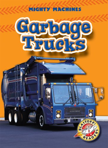 Books: Garbage Trucks  Blastoff Readers. Mighty Machines 