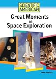 Great Moments in Space Exploration (Scientific American)