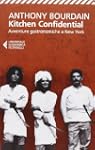 Kitchen confidential. Avventure gastr...
