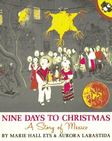 Nine Days to Christmas: A Story of Mexico (Picture Puffins) by Ets, Marie Hall, Labastida, Aurora (1991) Paperback