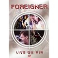 Foreigner - Live on Air