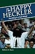 The Happy Heckler