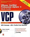 VCP VMware Certified Professional vSphere 4 Study Guide (Exam VCP410) with CD-ROM (Certification Press)