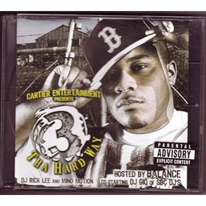Balance and Carter Entertainment Presents 3 Tha Hard Way DJ Rick Lee Mind Motion 106 Kmel by Balance, DJ Rick Lee, DJ Mind Motion, DJ GIO Vallejo's Finest, and Keak Da Sneak (Audio CD) - Original recording