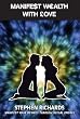 Manifest Wealth With Love