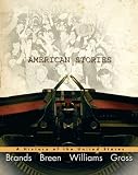 American Stories: A History of the United States, Combined Volume (MyHistoryLab Series) American Stories: A History of the United States, Combined Volume (MyHistoryLab Series)