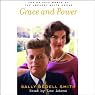 Grace and Power: The Private World of the Kennedy White House