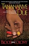 Blood Colony: A Novel
