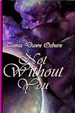 Not Without You
