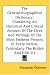 The General Biographical Dictionary: Containing an Historical and Critical Account of the Lives and Writings of the Most Eminent Persons in Every Nation, Particularly the British and Iris