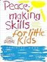 Peacemaking Skills for Little Kids