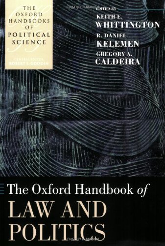 The Oxford Handbook of Law and Politics (Oxford Handbooks of Political Science)