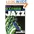The Oxford Companion to Jazz (Oxford Companions)