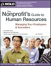 The nonprofit's guide to human resources : managing your employees and volunteers