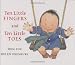 Ten Little Fingers and Ten Little Toes
