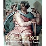 the art of the italian renaissance architecture sculpture painting drawing
