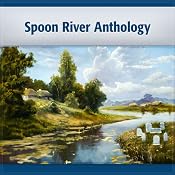 Spoon River Anthology | [Edgar Lee Masters]