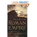 The Fall of the Roman Empire: A New History of Rome and the Barbarians