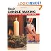 Basic Candle Making: All the Skills and Tools You Need to Get Started (How To Basics)