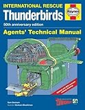 Thunderbirds Agents' Technical Manual - 50th Anniversary Edition: International Rescue