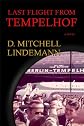 Last Flight from Tempelhof