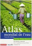 Atlas mondial de l eau : Une pénurie annoncée