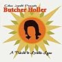 Butcher Holler: A Tribute To Loretta Lynn ~ Butcher Holler