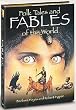 Folk Tales and Fables from Around the World