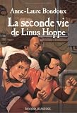 La Seconde vie de Linus Hoppe La Seconde vie de Linus Hoppe