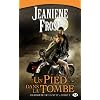 Chasseuse De La Nuit 2: Un Pied Dans La Tombe