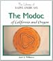 The Modoc of California and Oregon (The Library of Native Americans)