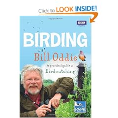 Birding With Bill Oddie: A practical guide to birdwatching