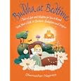 Buddha at Bedtime: Tales of Love and Wisdom for You to Read with Your Child to Enchant, Enlighten and Inspire by Dharmachari Nagaraja