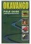 Okavango: A Field Guide (Travel Holiday Guides) (Southbound Field Guides)
