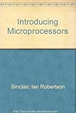 Introducing microprocessors