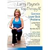 Larry Payne's Yoga Therapy Rx: Common Lower Back Problems