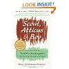 Scout, Atticus, and Boo: A Celebration of To Kill a Mockingbird (P.S.)