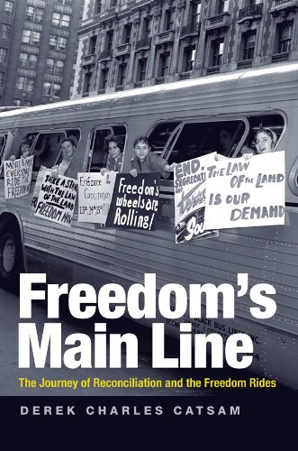 Freedom's Main Line: The Journey of Reconciliation and the Freedom Rides (Civil Rights and the Struggle for Black Equality in the Twentieth Century)