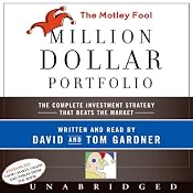 The Motley Fool Million Dollar Portfolio | [David Gardner, Tom Gardner]