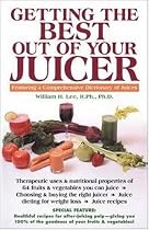Getting the Best out of Your Juicer