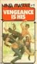 Ninja Master #1: Vengeance Is His