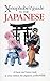 Xenophobe's Guide to the Japanese