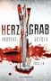 Herzgrab: Thriller