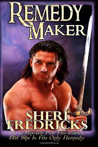 Remedy Maker by Sheri Fredricks