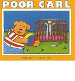 POOR CARL (NANCY'S NEIGHBORHOOD) BY (Author)Carlson, Nancy[Paperback]Jan-2012