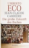 Die gro�e Zukunft des Buches