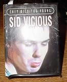 Sid Vicious (They Died Too Young)